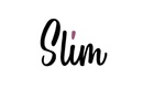 Slim (Слим) - отзывы - фото
